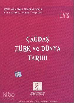 12. Sınıf LYS Çağdaş Türk ve Dünya Tarihi; Konu Anlatımlı