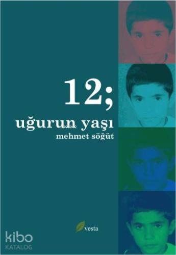 12; Uğurun Yaşı