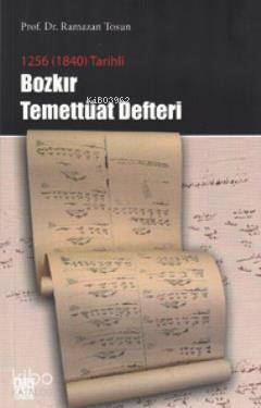 1256 (1840) Tarihli Bozkır Temettüat Defteri