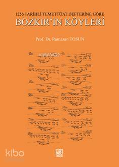 1256 Tarihli Temettüat Defterine Göre Bozkır'ın Köyleri