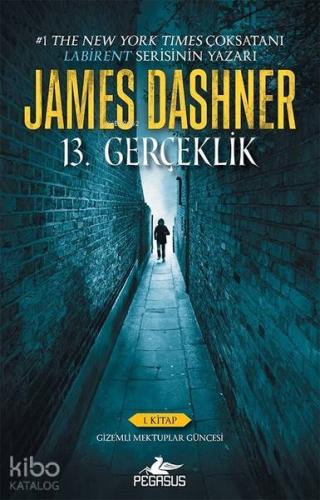 13. Gerçeklik; Gizemli Mektuplar Güncesi - 1. Kitap