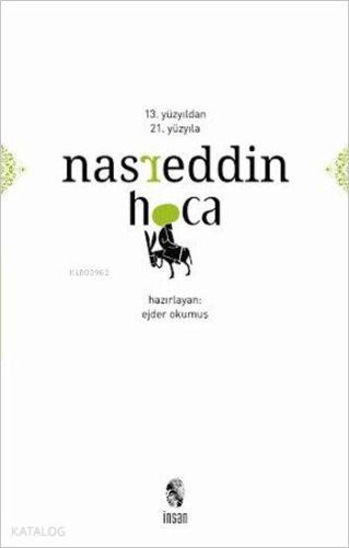 13. Yüzyıldan 21. Yüzyıla Nasreddin Hoca