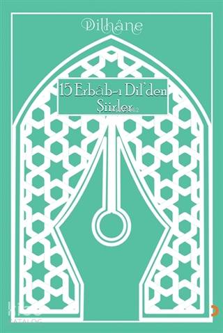15 Erbab-ı Dil'den Şiirler - Kitapiks.com