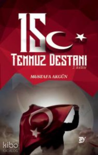 15 Temmuz Destanı - Kitapiks.com