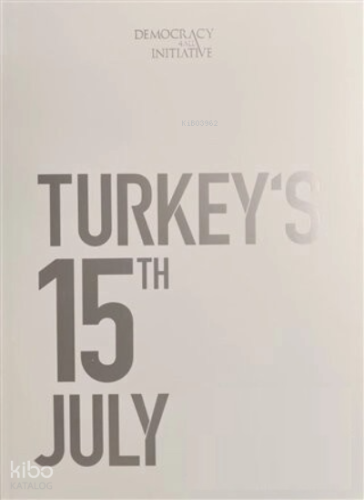 15 Temmuz Fotoğraf Albümü (Büyük Boy, İngilizce)