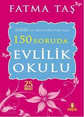 150 Soruda Evlilik Okulu