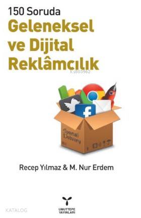 150 Soruda Geleneksel Ve Dijital Reklamcılık