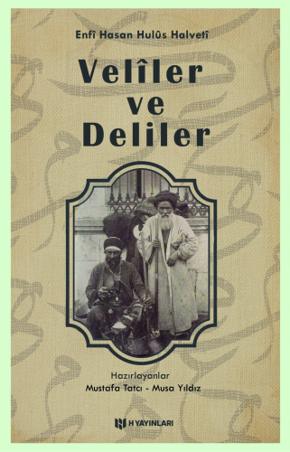 16. ve 17. Asırlarda Yaşayan Veliler ve Deliler - Kitapiks.com