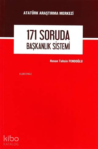 171 Soruda Başkanlık Sistemi
