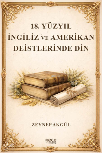 18.Yüzyıl İngiliz ve Amerikan Deistlerinde Din
