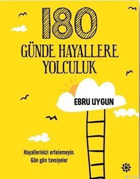 180 Günde Hayallere Yolculuk