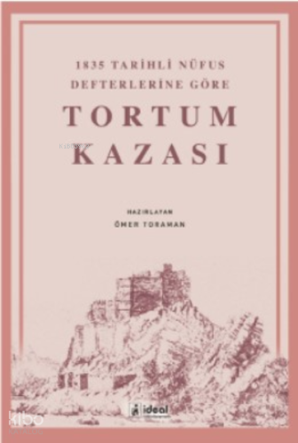 1835 Tarihli Nüfus Defterlerine Göre Tortum Kazası