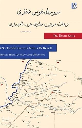 1835 Tarihli Siverek Nüfus Defteri 2 Bucak Nahiyesi ve Kırsaldaki Gayrimüslimler