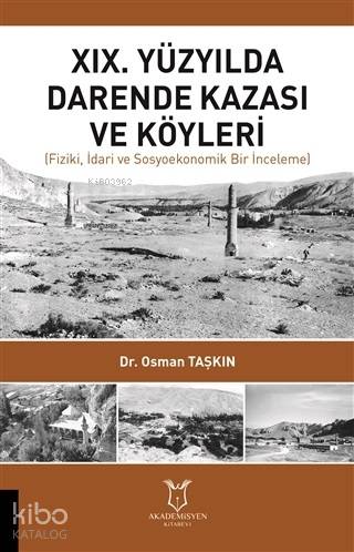 19. Yüzyılda Darende Kazası ve Köyleri; Fiziki İdari ve Sosyoekonomik Bir İnceleme