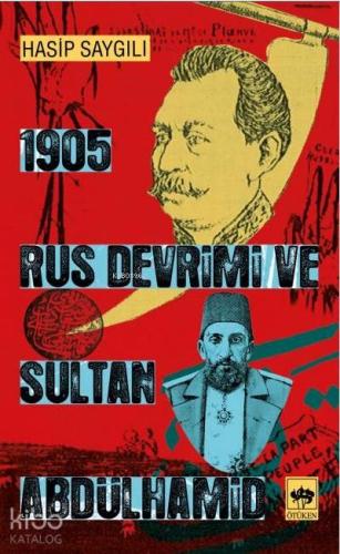 1905 Rus Devrimi ve Sultan Abdülhamid