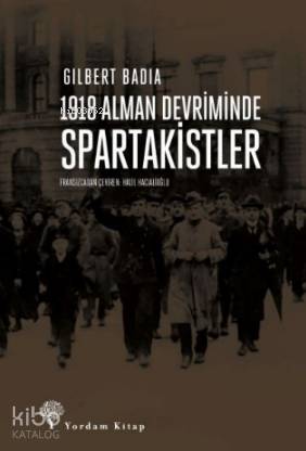 1918 Alman Devriminde Spartakistler - Kitapiks.com
