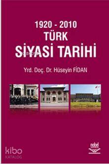 1920 - 2010 Türk Siyasi Tarihi