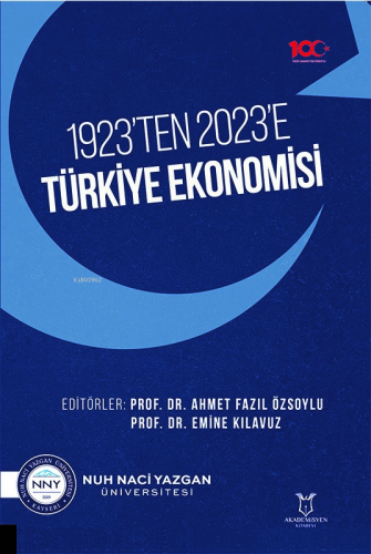 1923’ten 2023’e Türkiye Ekonomisi