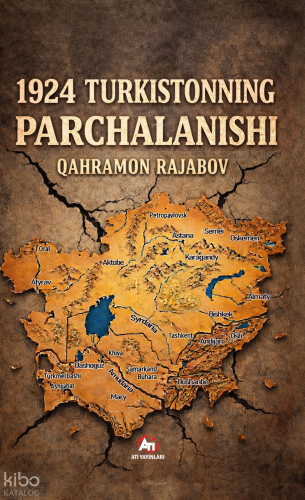 1924 Turkistonning Parchalanishi
