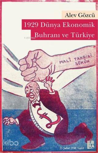1929 Dünya Ekonomik Buhranı ve Türkiye