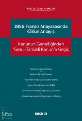 1958 Fransız Anayasasında Kanun Anlayışı