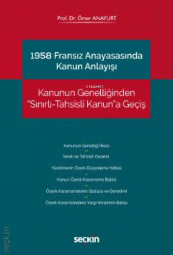 1958 Fransız Anayasasında Kanun Anlayışı - Kitapiks.com
