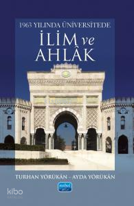 1963 Yılında Üniversitede İlim ve Ahlâk