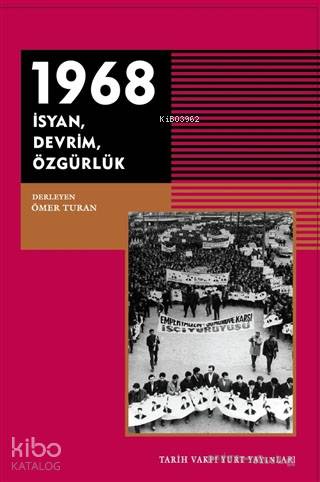 1968 - İsyan Devrim Özgürlük