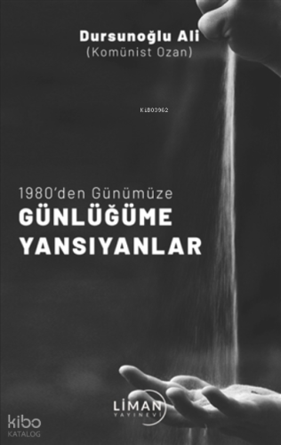 1980’den Günümüze Günlüğüme Yansıyanlar