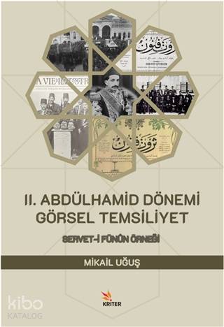 2. Abdülhamid Dönemi Görsel Temsiliyet; Servet-i Fünun Örneği