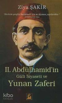 2. Abdülhamid'in Gizli Siyaseti ve Yunan Zaferi