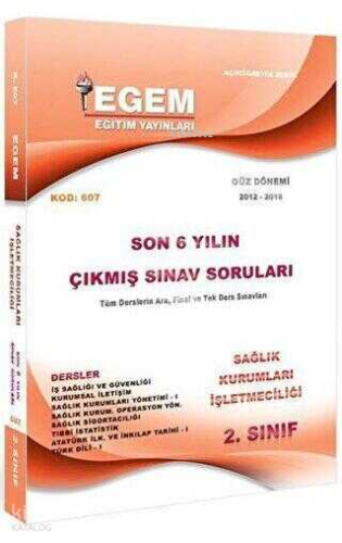 2. Sınıf 3. Yarıyıl Sağlık Kurumları İşletmeciliği Son 6 Yılın Çıkmış Sınav Soruları