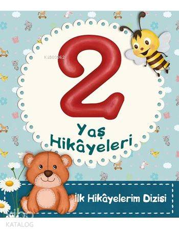 2 Yaş Hikâyeleri; İlk Hikâyelerim Dizisi