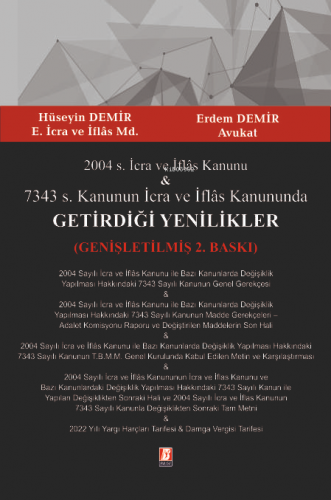 2004 s. İcra ve İflas Kanunu & 7343 s. Kanunun İcra ve İflas Kanununda Getirdiği Yenilikler