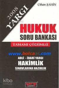 2008| Hukuk Soru Bankası; Tamamı Çözümlü