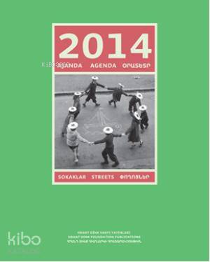2014 Ajanda: Sokaklar