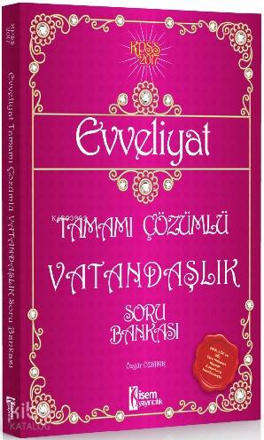 2017 Evveliyat KPSS Tamamı Çözümlü Vatandaşlık Soru  Bankası