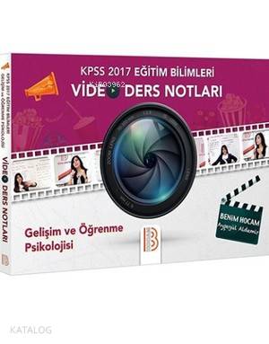 2017 KPSS Eğitim Bilimleri Gelişim ve Öğrenme Psikolojisi Video Ders Notları