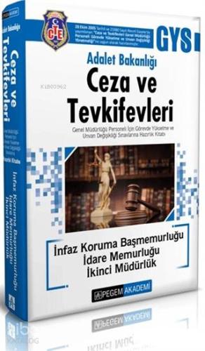 2018 Adalet Bakanlığı Ceza ve Tevkifevleri; İnfaz Koruma Başmemurluğu-İdare Memurluğu-İkinci Müdürlük Hazırlık Kitabı