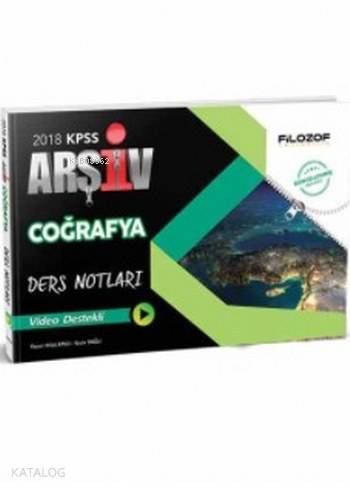 2018 KPSS Coğrafya Arşiv Ders Notları Video Destekli