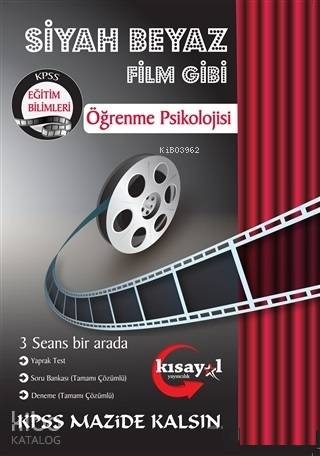 2019 KPSS Öğrenme Psikolojisi Siyah Beyaz Film Gibi Soru Bankası