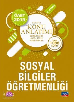 2019 ÖABT Sosyal Bilgiler Öğretmenliği - Öğretmenlik Alan Bilgisi; Detaylı Konu Anlatımı