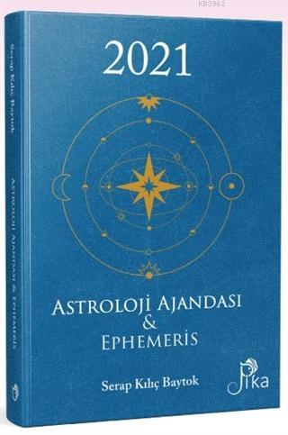 2021 Astroloji Ajandası ve Ephemeris (Ciltli)