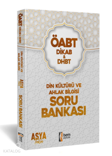 2022 İsem ÖABT DHBT Din Kültürü ve Ahlak Bilgisi Öğretmenliği Soru Bankası