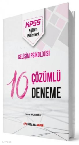 2022 KPSS Eğitim Bilimleri Gelişim Psikolojisi Çözümlü 10 Deneme Dijital Hoca Akademi