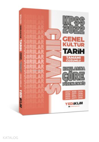 2022 KPSS Genel Kültür Tarih Konularına Göre Tamamı Çözümlü Çıkmış Sorular