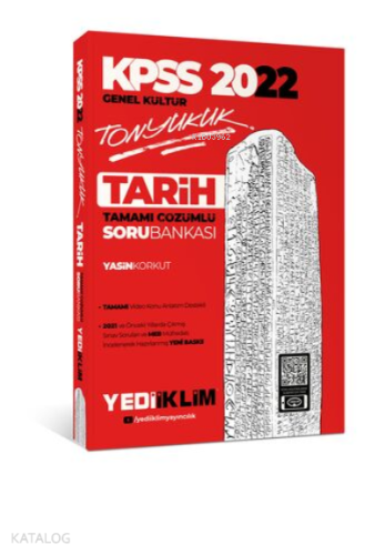 2022 KPSS Genel Kültür Tonyukuk Tarih Tamamı Çözümlü Soru Bankası