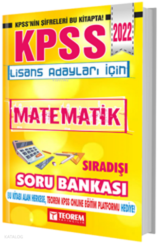 2022 KPSS Lisans Adayları İçin Sıra Dışı Matematik Tamamı Çözümlü Teor