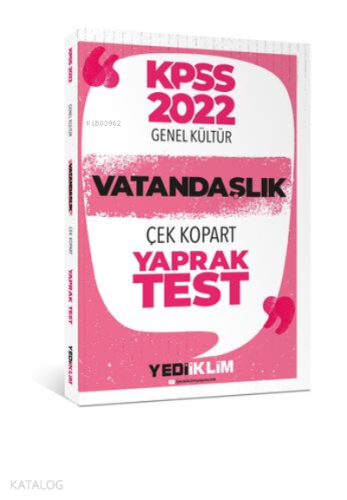 2022 KPSS Lisans Genel Kültür Vatandaşlık Çek Kopart Yaprak Test