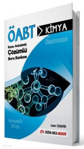 2022 ÖABT Kimya Öğretmenliği Anorganik Konu Anlatımlı Çözümlü Soru Bankası Dijital Hoca Akademi